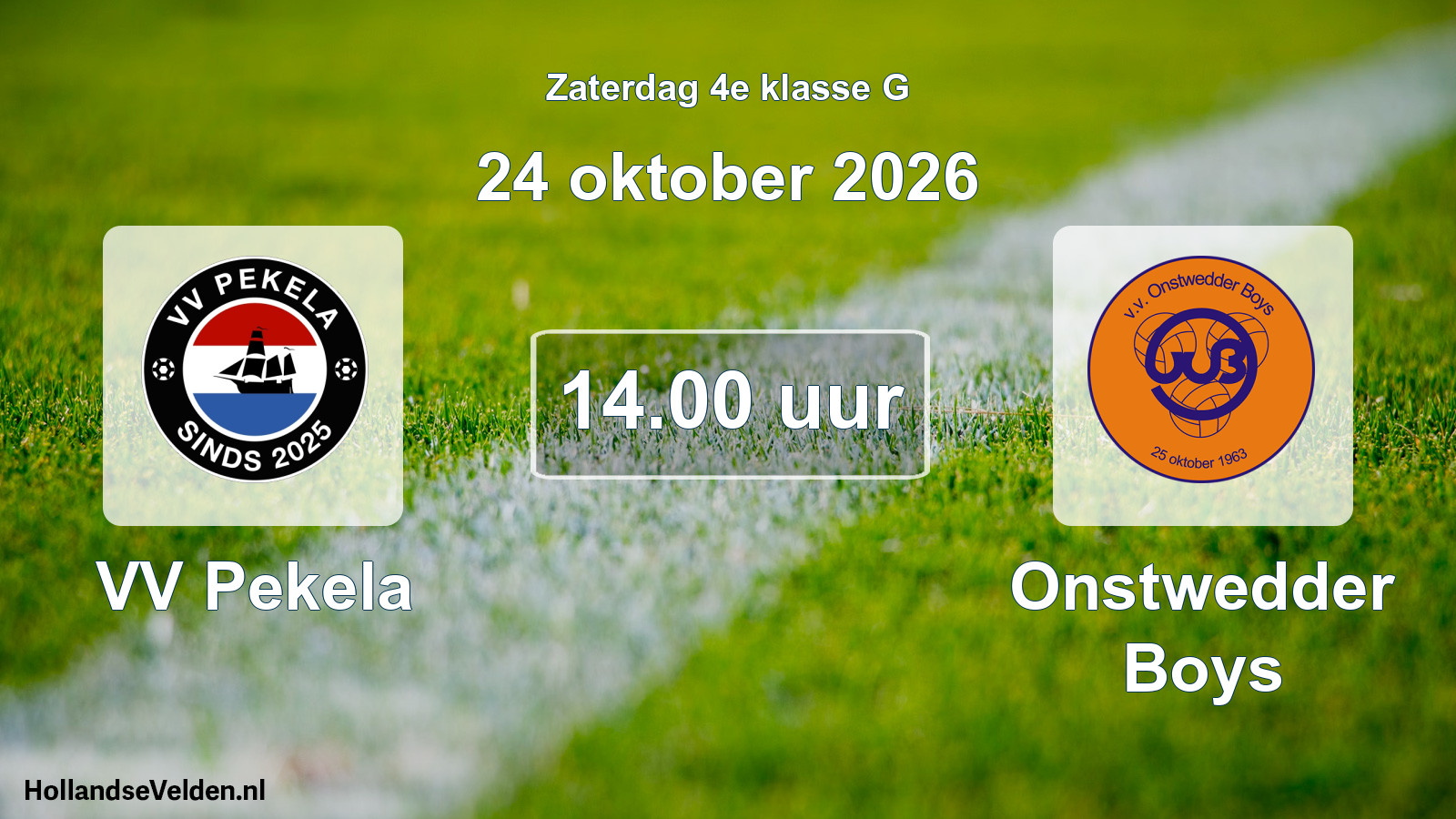 Geplande wedstrijd: VV Pekela - Onstwedder Boys (24 oktober 2026)