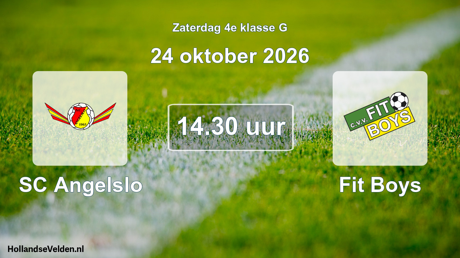 Geplande wedstrijd: SC Angelslo - Fit Boys (24 oktober 2026)