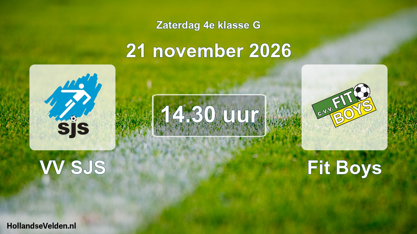 Geplande wedstrijd: VV SJS - Fit Boys (21 november 2026)