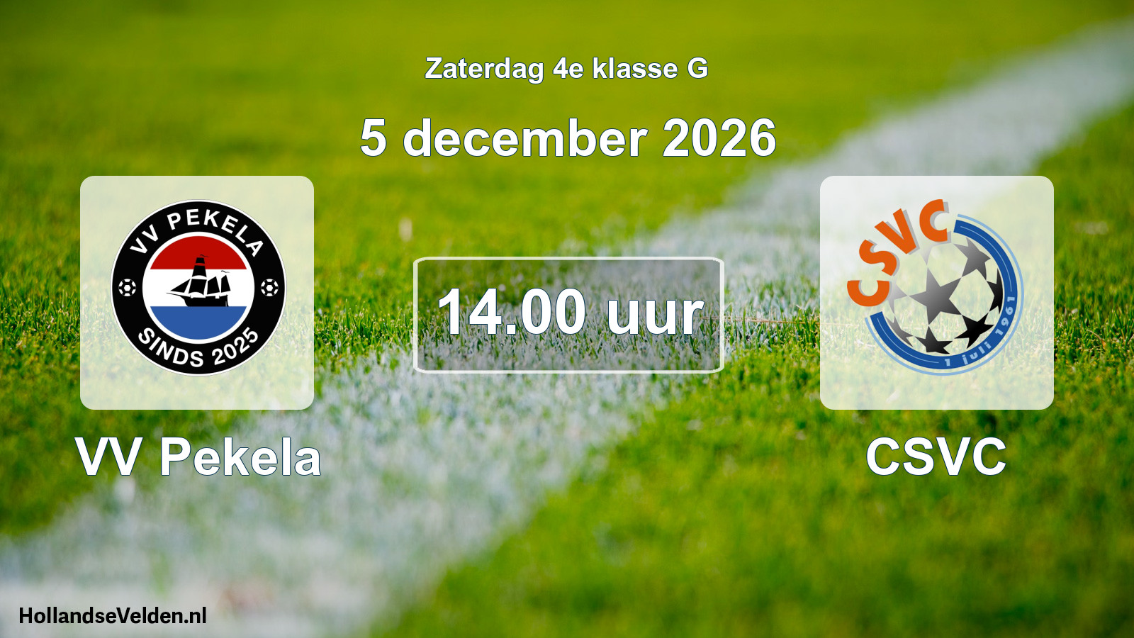 Geplande wedstrijd: VV Pekela - CSVC (5 december 2026)