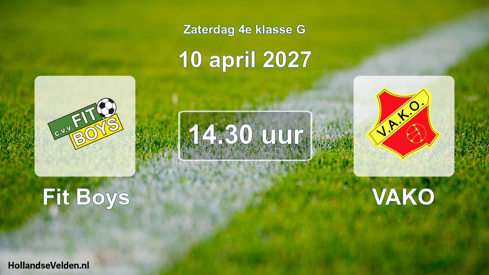 Geplande wedstrijd: Fit Boys - VAKO (10 april 2027)