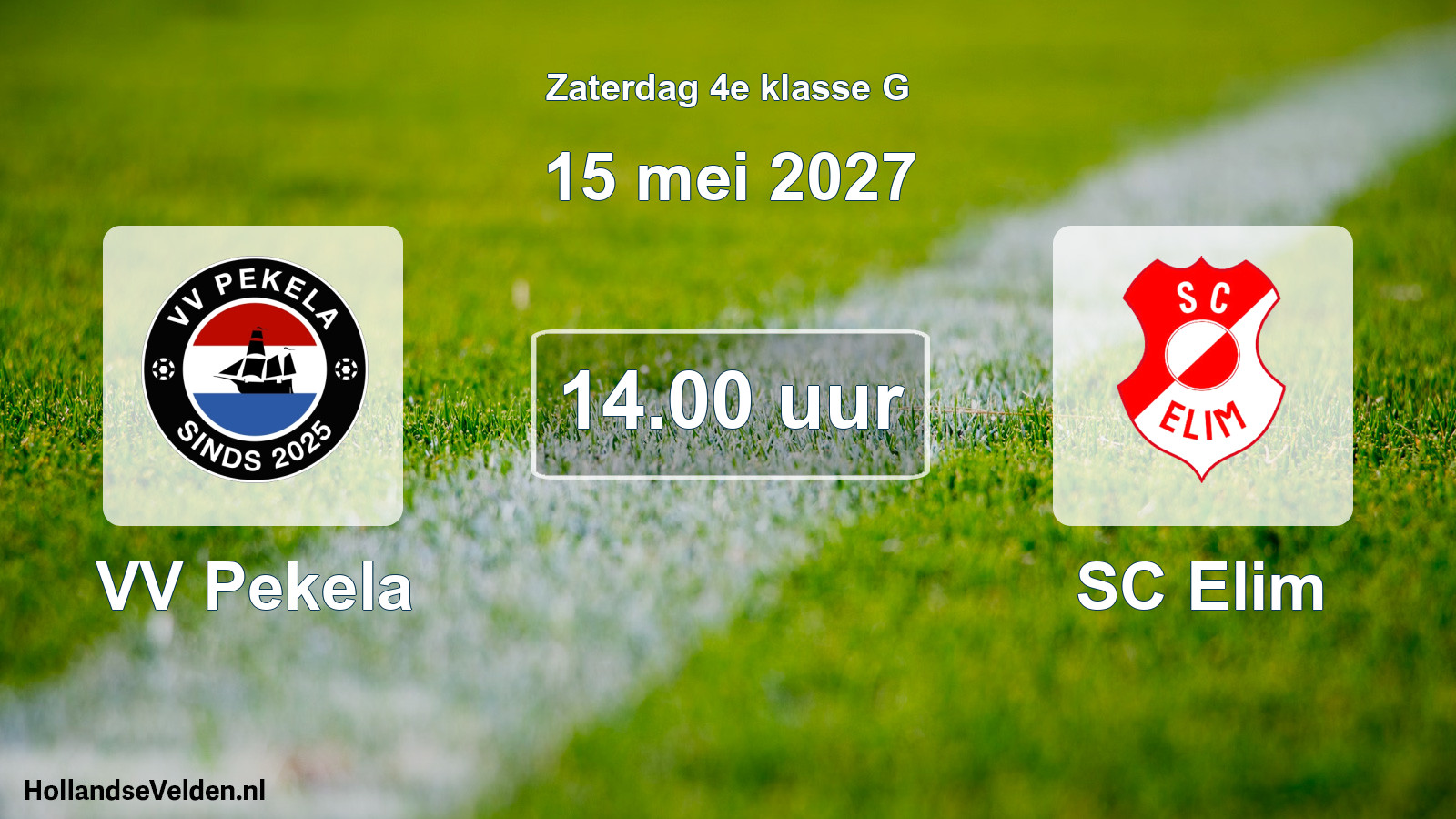 Geplande wedstrijd: VV Pekela - SC Elim (15 mei 2027)