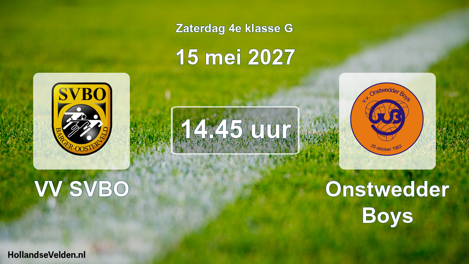 Geplande wedstrijd: VV SVBO - Onstwedder Boys (15 mei 2027)
