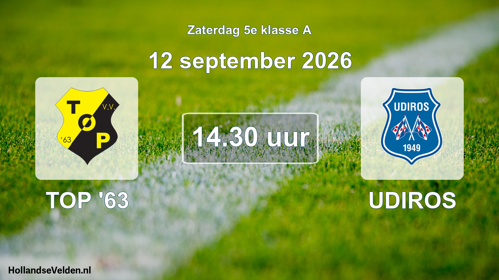 Geplande wedstrijd: TOP '63 - UDIROS (12 september 2026)