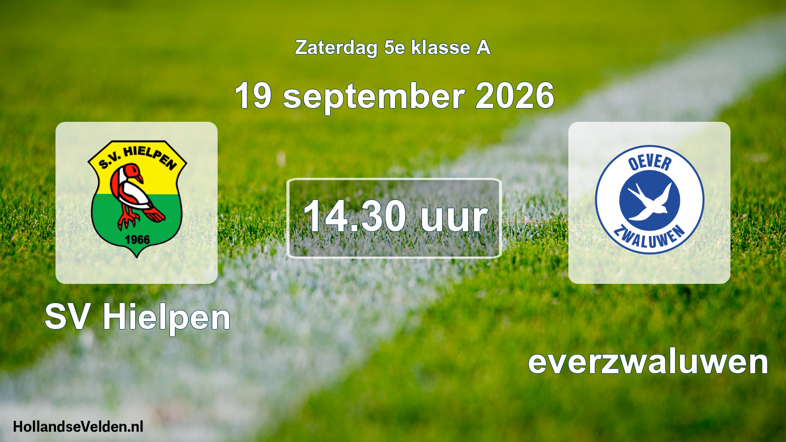 Geplande wedstrijd: SV Hielpen - Oeverzwaluwen (19 september 2026)