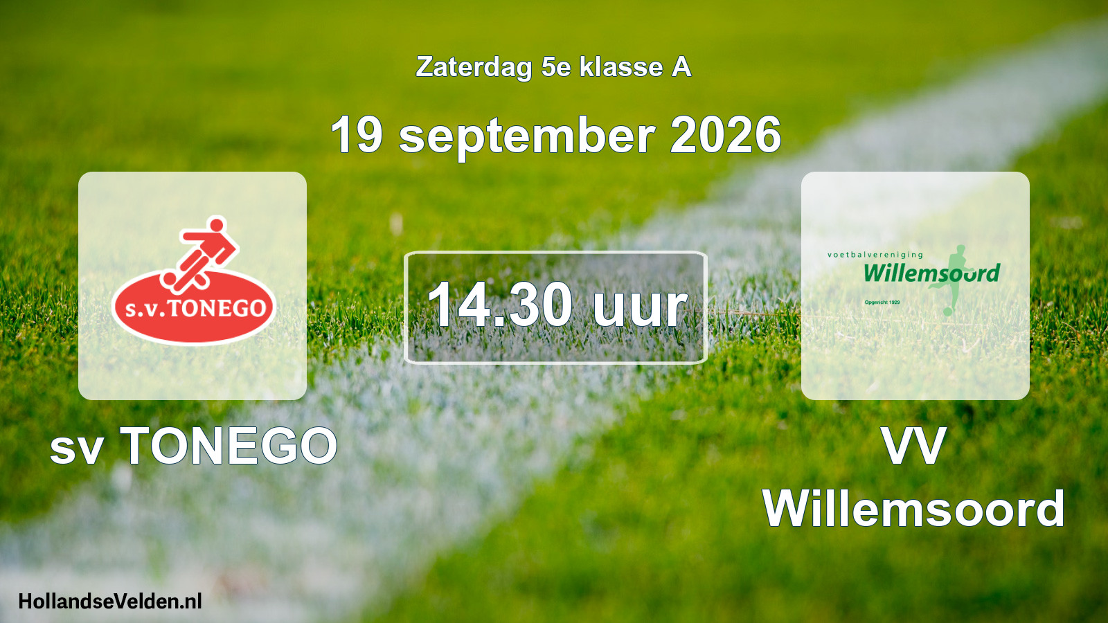 Scheduled Match: sv TONEGO - VV Willemsoord (19 September 2026)