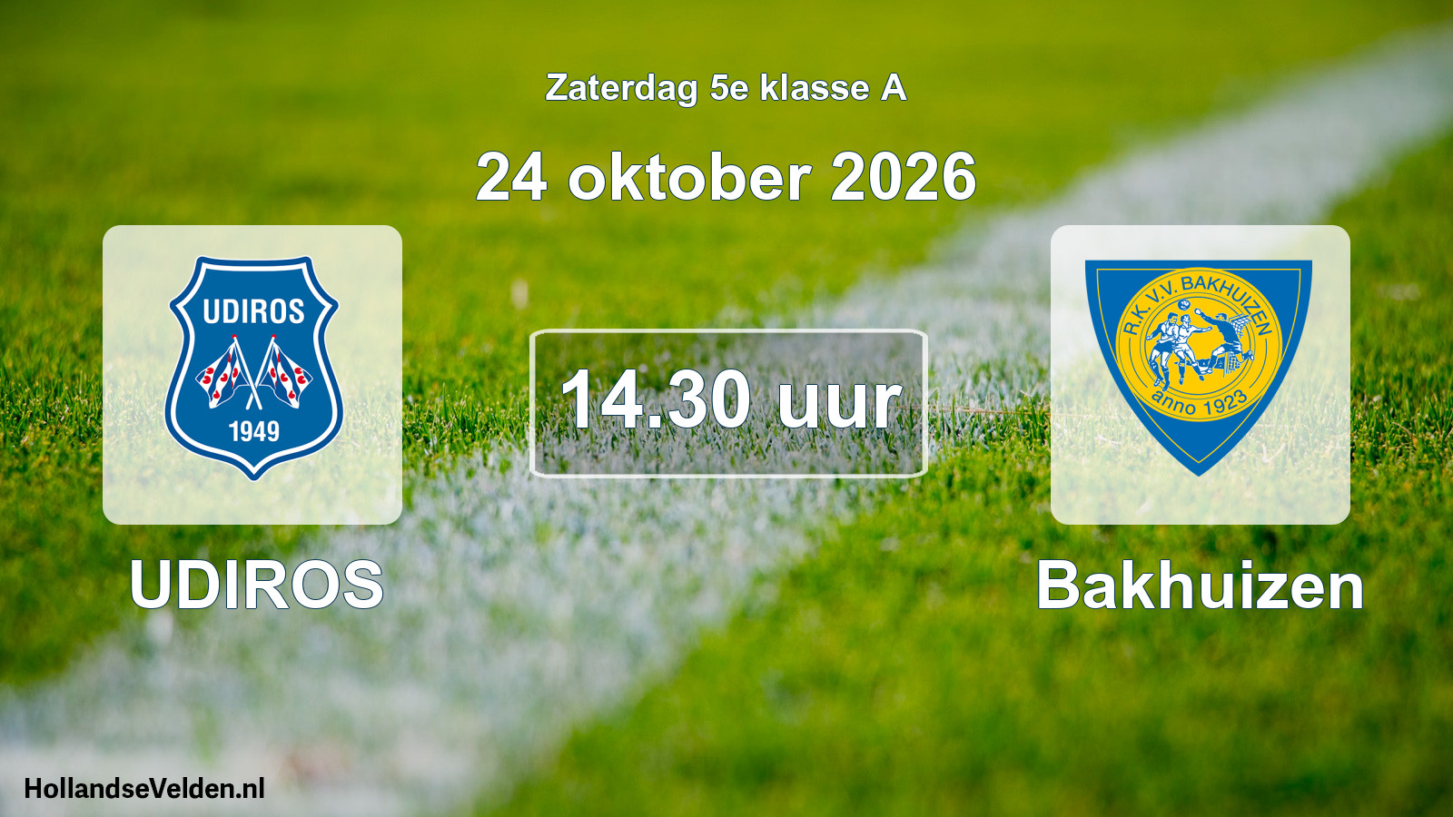 Geplande wedstrijd: UDIROS - Bakhuizen (24 oktober 2026)