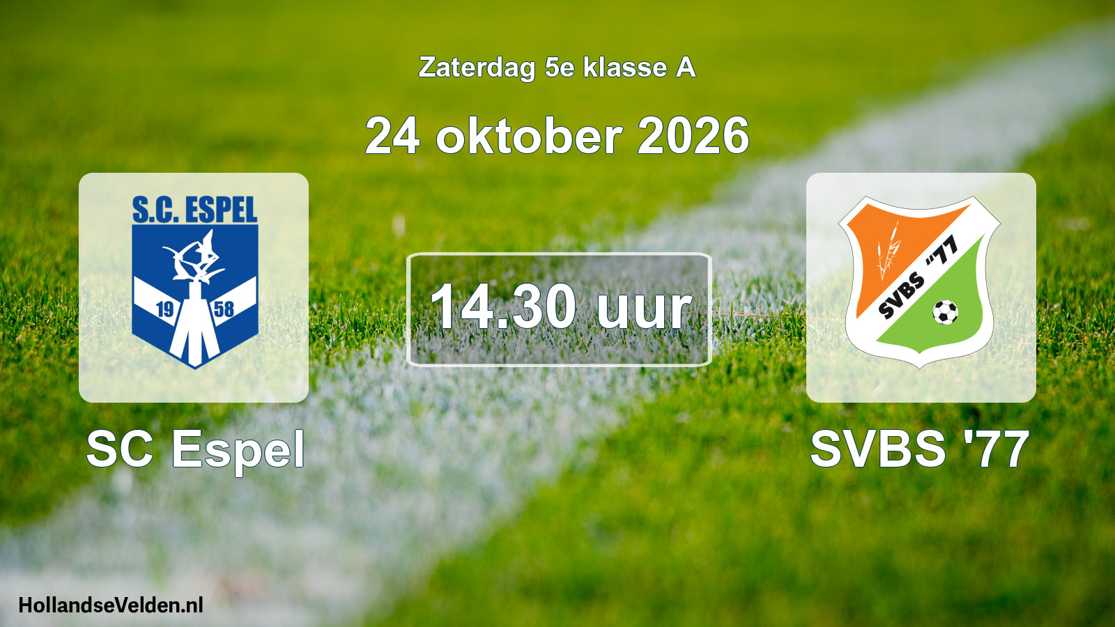 Geplande wedstrijd: SC Espel - SVBS '77 (24 oktober 2026)