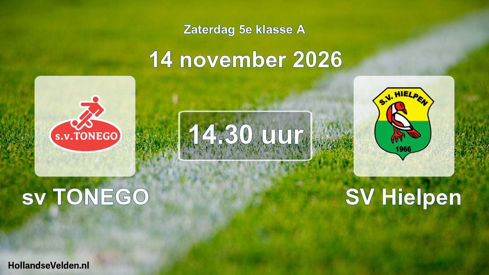 Geplande wedstrijd: sv TONEGO - SV Hielpen (14 november 2026)