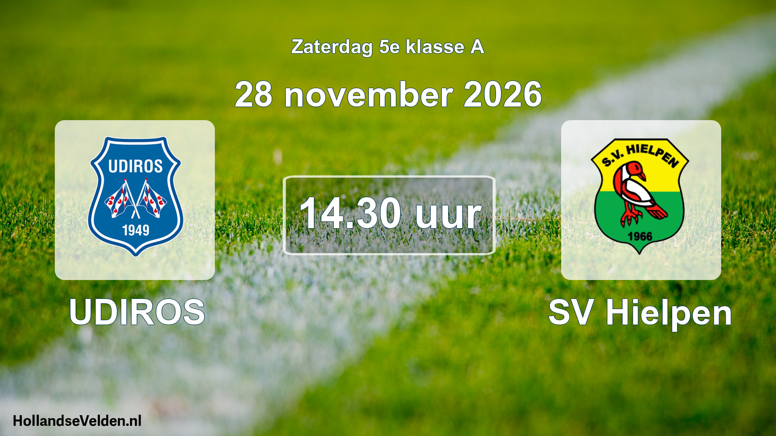 Geplande wedstrijd: UDIROS - SV Hielpen (28 november 2026)