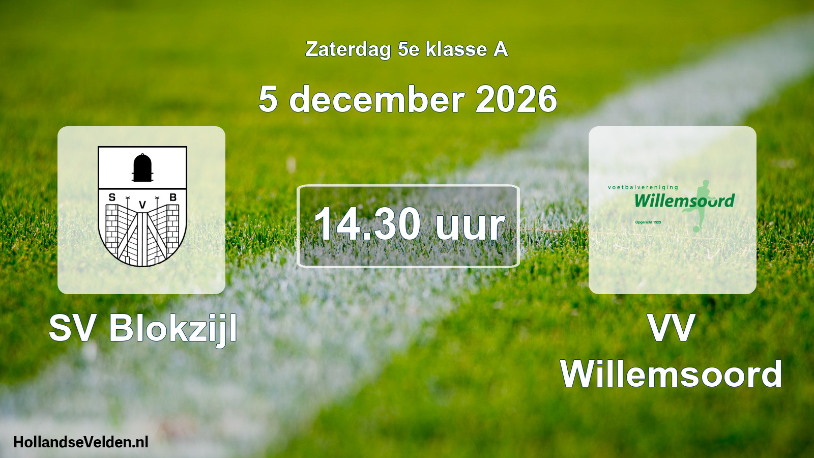 Geplande wedstrijd: SV Blokzijl - VV Willemsoord (5 december 2026)