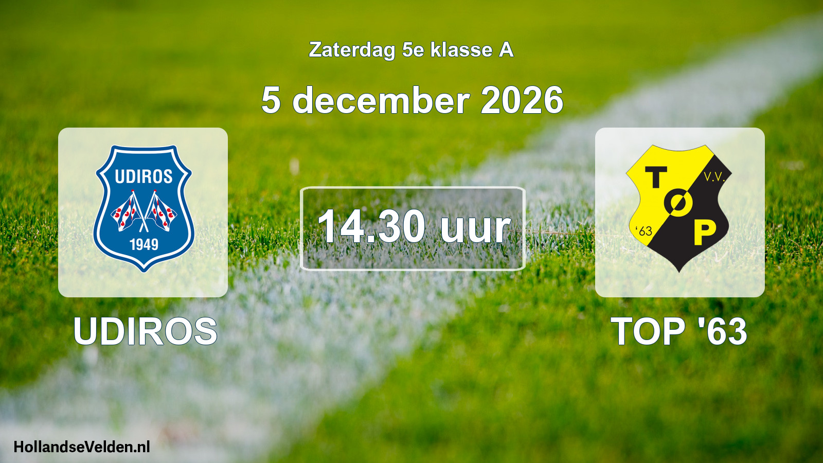 Geplande wedstrijd: UDIROS - TOP '63 (5 december 2026)