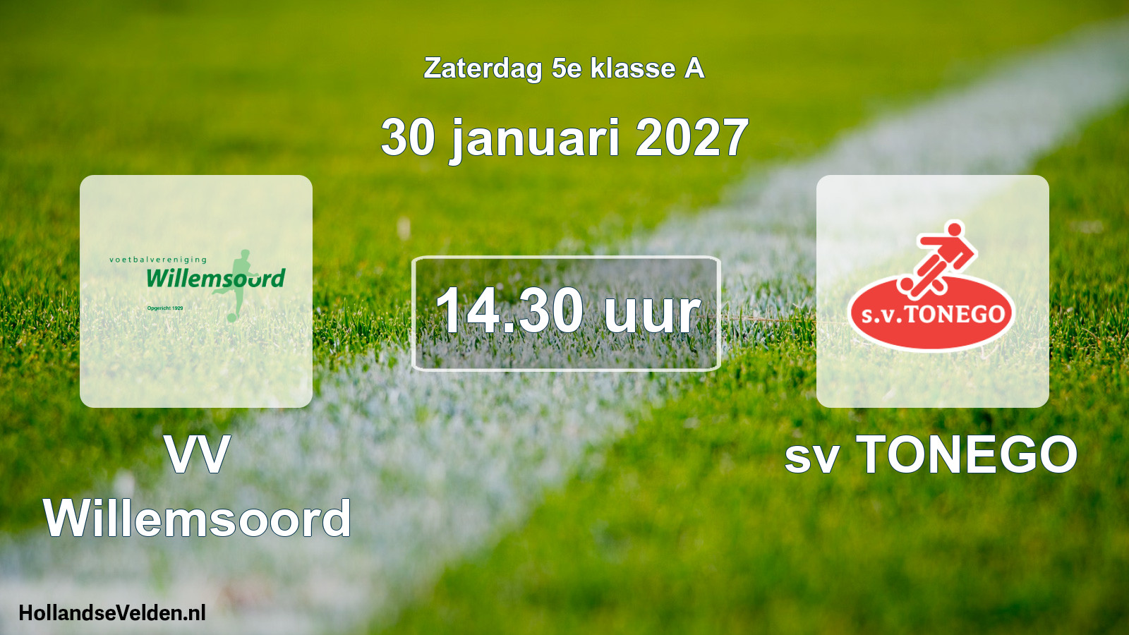 Geplande wedstrijd: VV Willemsoord - sv TONEGO (30 januari 2027)