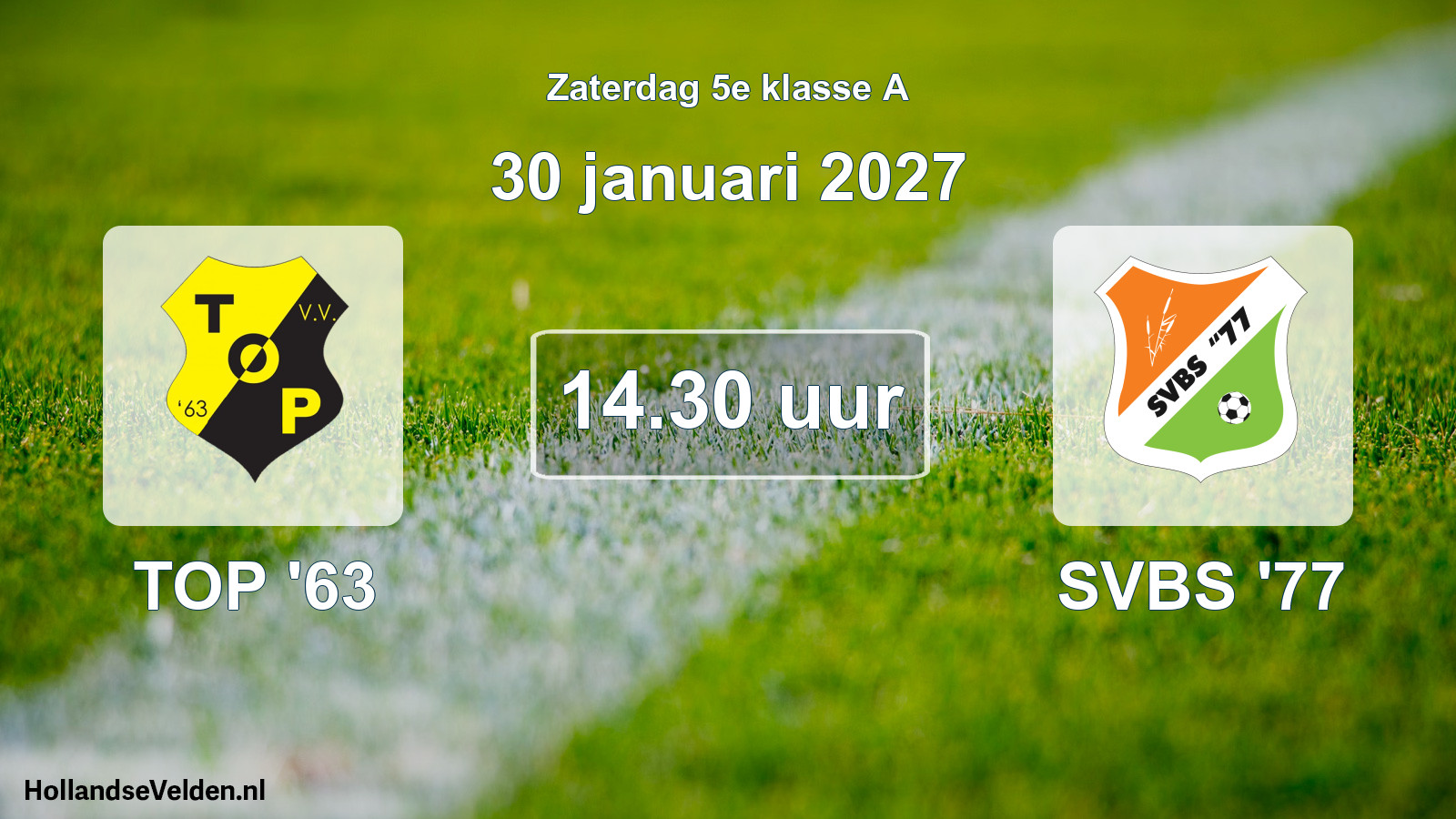 Geplande wedstrijd: TOP '63 - SVBS '77 (30 januari 2027)