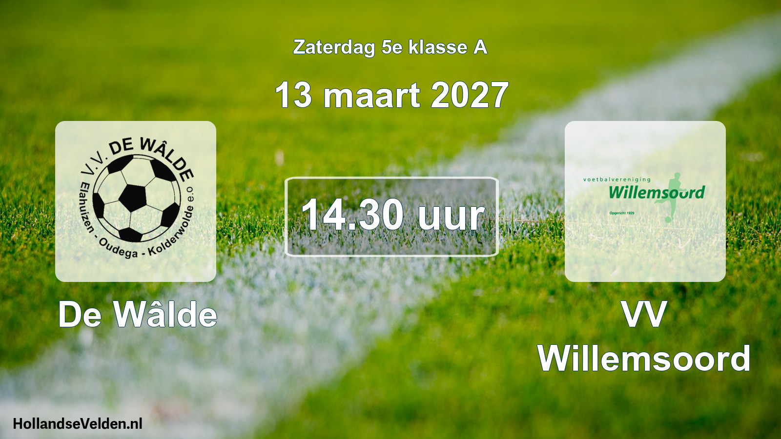 Geplande wedstrijd: De Wâlde - VV Willemsoord (13 maart 2027)
