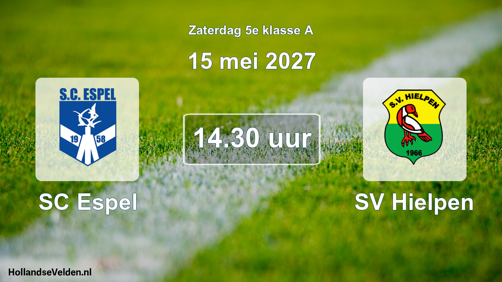 Geplande wedstrijd: SC Espel - SV Hielpen (15 mei 2027)