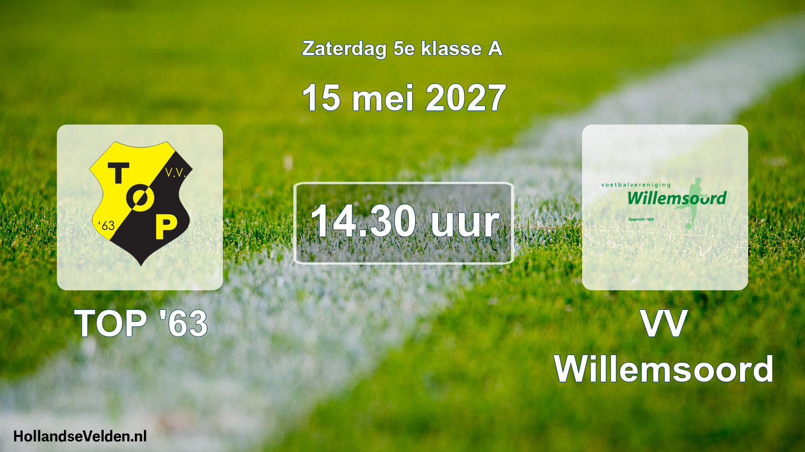 Geplande wedstrijd: TOP '63 - VV Willemsoord (15 mei 2027)