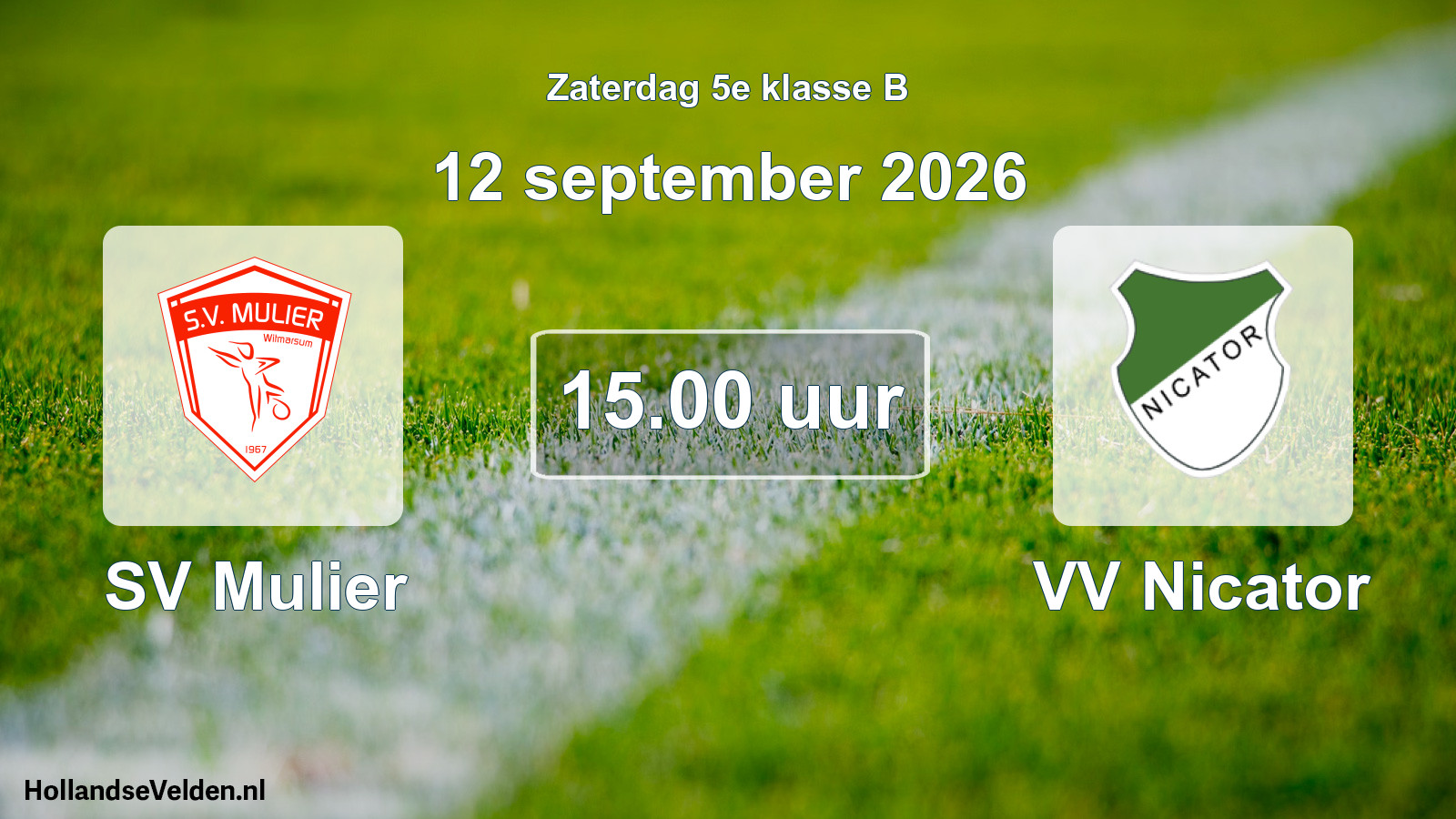 Geplande wedstrijd: SV Mulier - VV Nicator (12 september 2026)