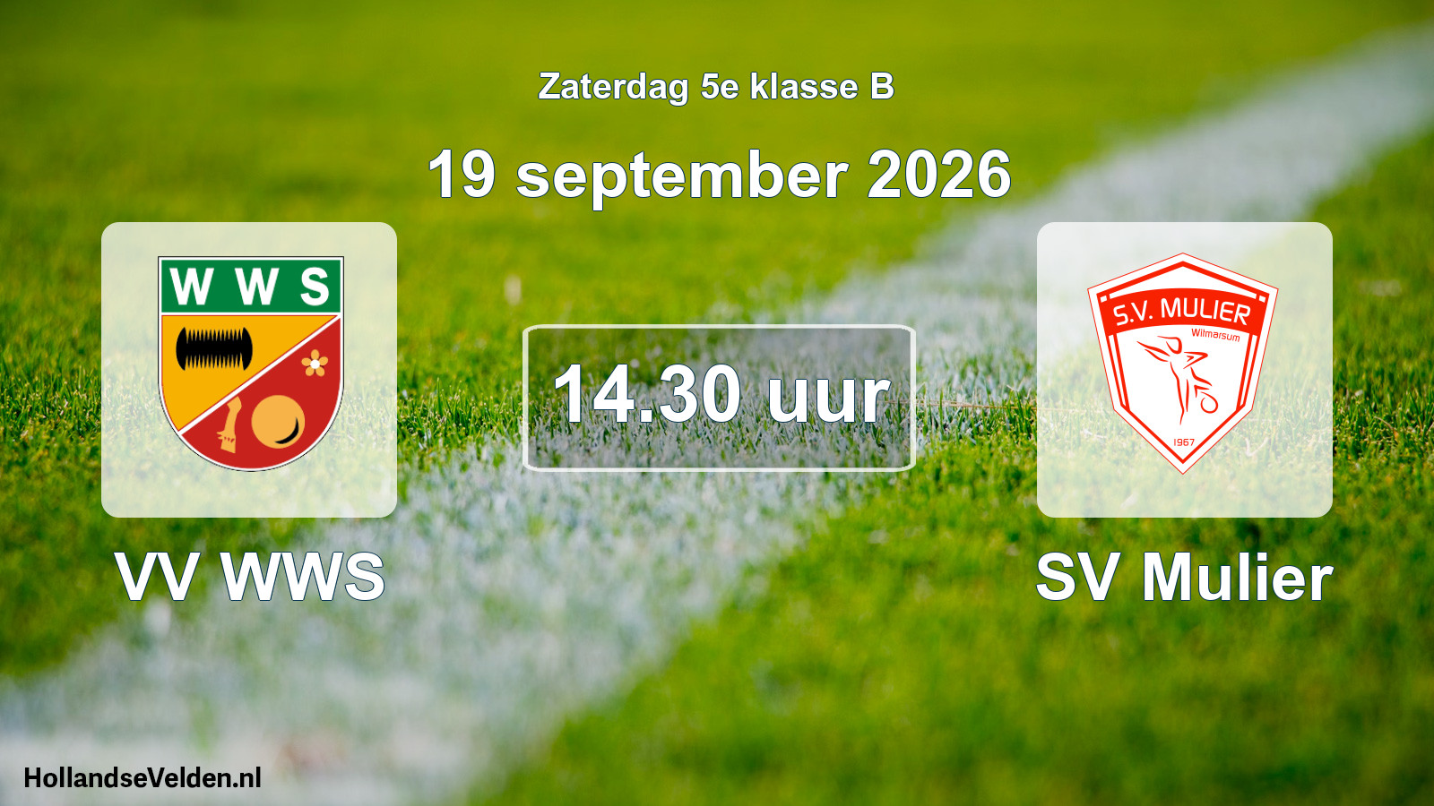 Geplande wedstrijd: VV WWS - SV Mulier (19 september 2026)