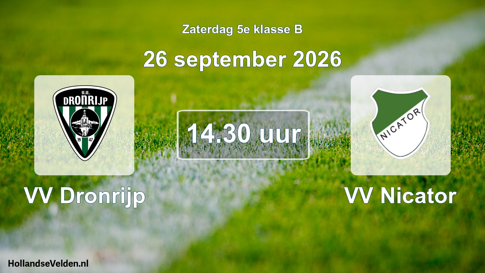 Geplande wedstrijd: VV Dronrijp - VV Nicator (26 september 2026)
