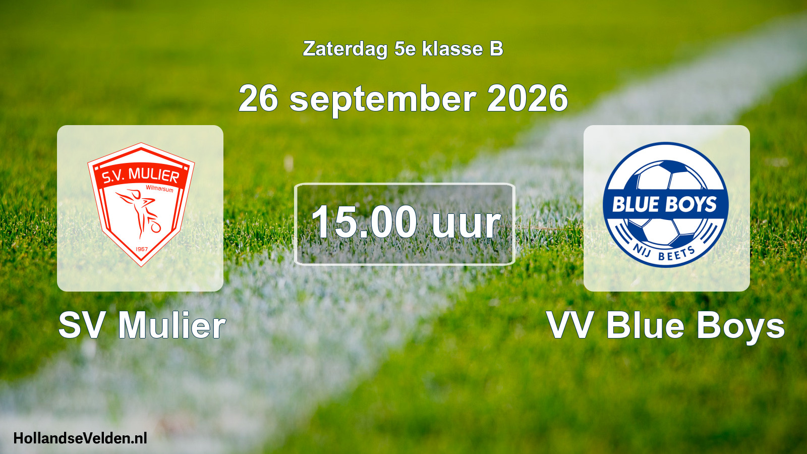 Geplande wedstrijd: SV Mulier - VV Blue Boys (26 september 2026)