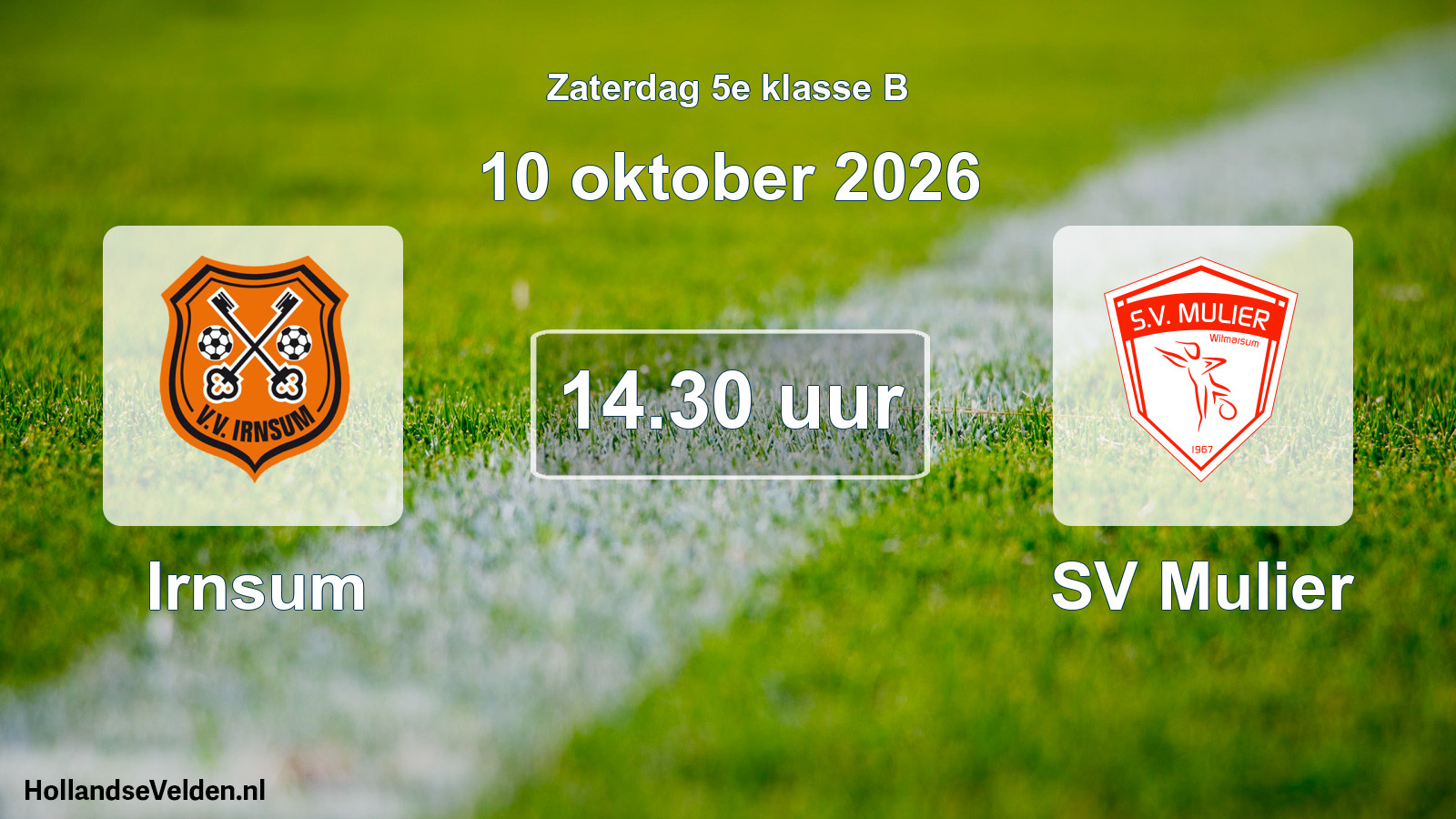 Geplande wedstrijd: Irnsum - SV Mulier (10 oktober 2026)