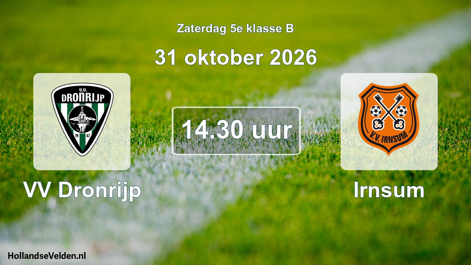 Geplande wedstrijd: VV Dronrijp - Irnsum (31 oktober 2026)