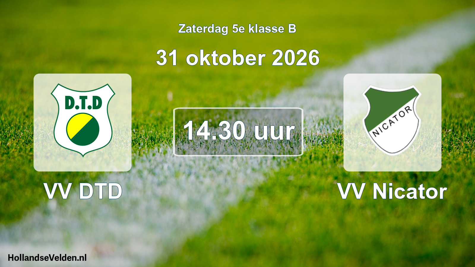 Geplande wedstrijd: VV DTD - VV Nicator (31 oktober 2026)