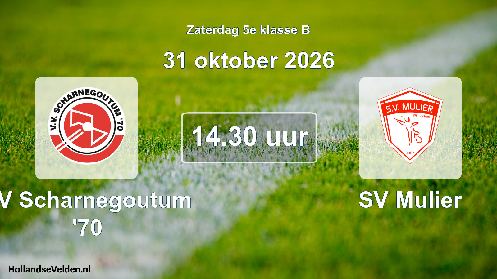 Scheduled Match: VV Scharnegoutum '70 - SV Mulier (31 October 2026)