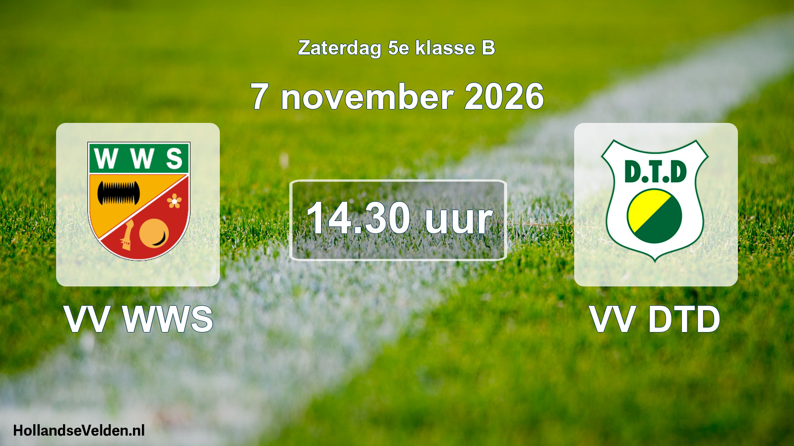 Scheduled Match: VV WWS - VV DTD (7 November 2026)