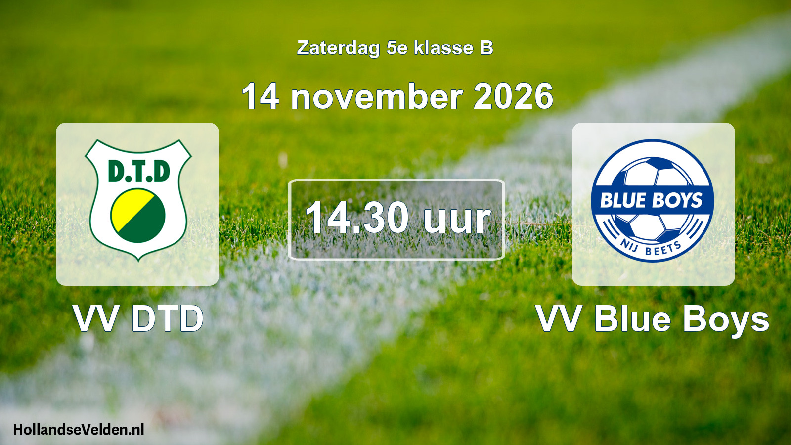 Geplande wedstrijd: VV DTD - VV Blue Boys (14 november 2026)