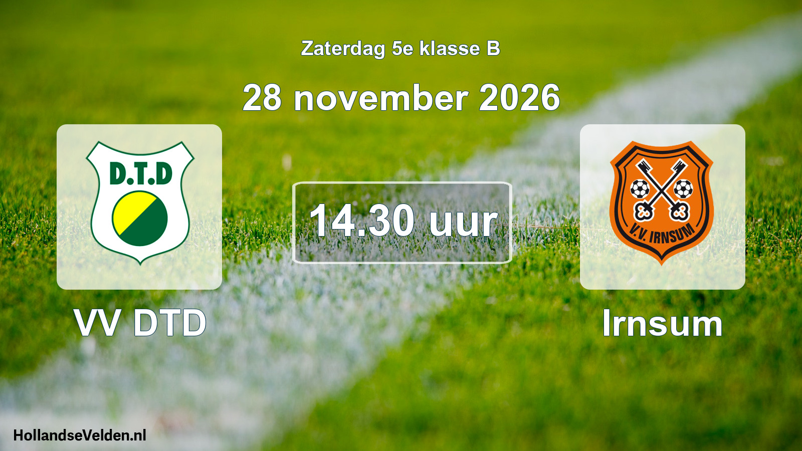 Geplande wedstrijd: VV DTD - Irnsum (28 november 2026)