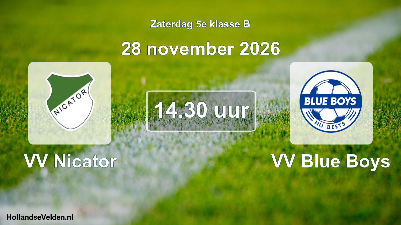 Geplande wedstrijd: VV Nicator - VV Blue Boys (28 november 2026)