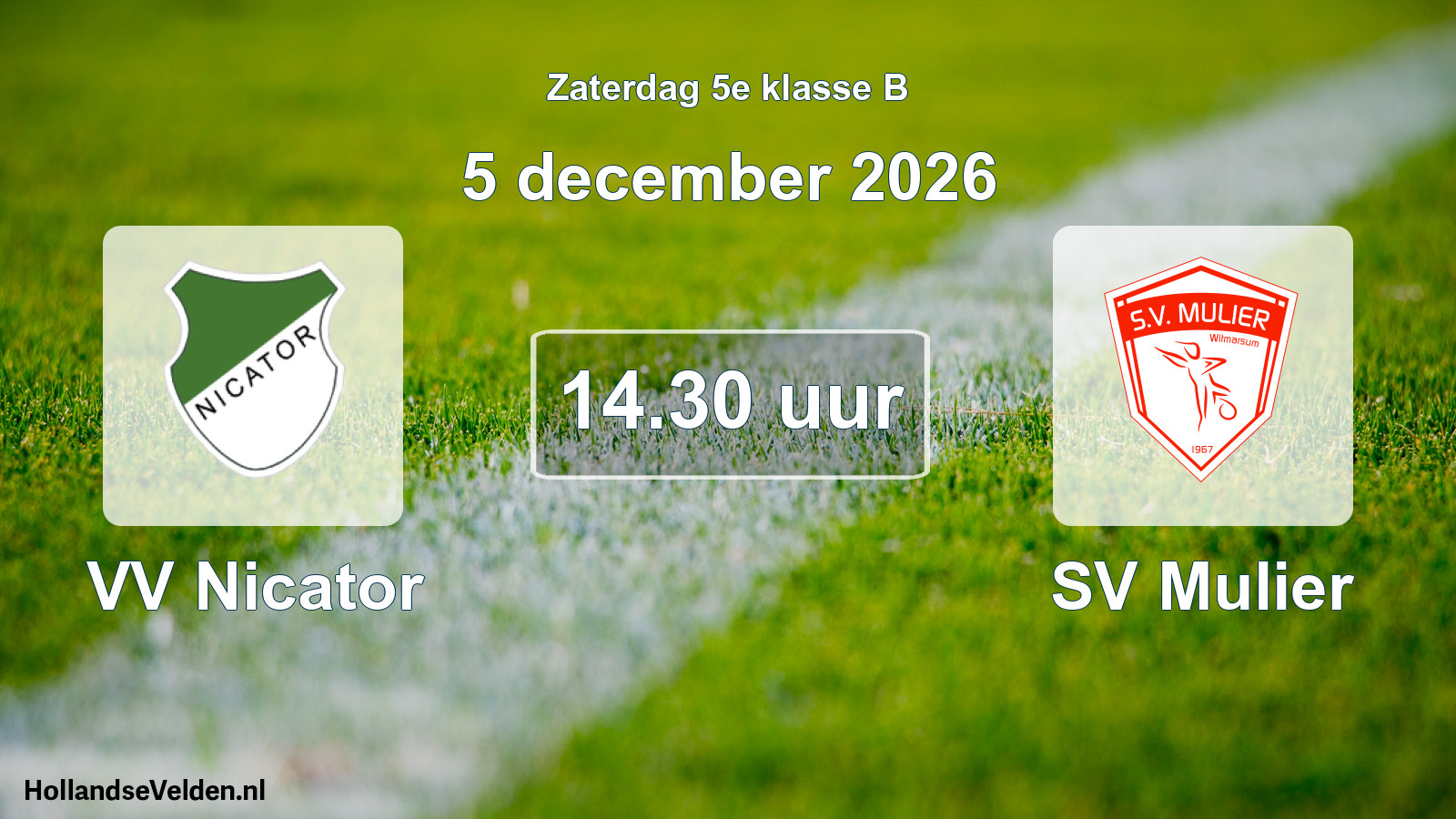 Geplande wedstrijd: VV Nicator - SV Mulier (5 december 2026)