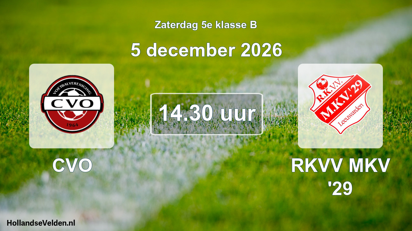 Geplande wedstrijd: CVO - RKVV MKV '29 (5 december 2026)