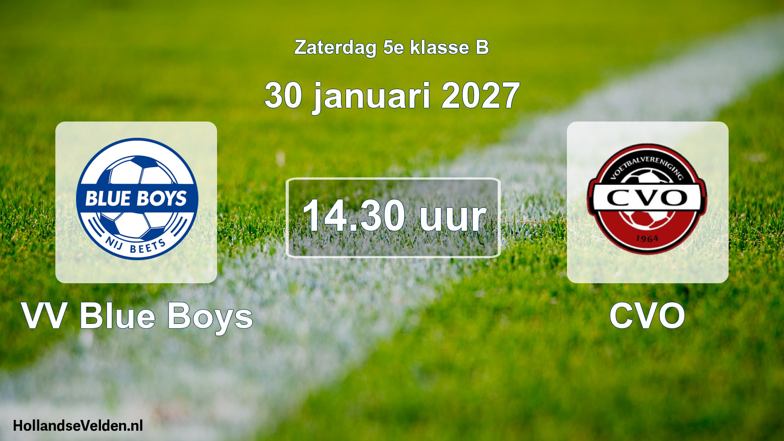 Geplande wedstrijd: VV Blue Boys - CVO (30 januari 2027)