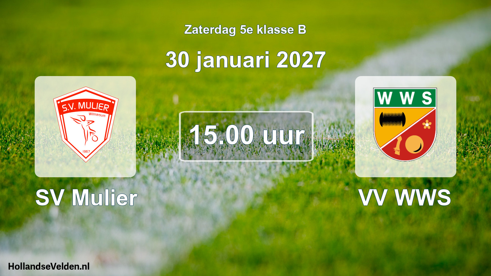Geplande wedstrijd: SV Mulier - VV WWS (30 januari 2027)