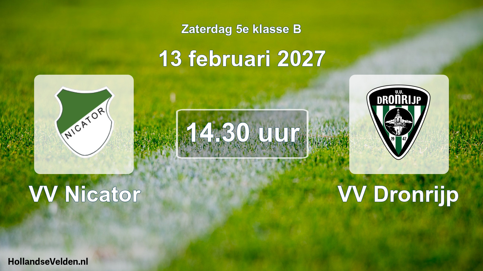 Geplande wedstrijd: VV Nicator - VV Dronrijp (13 februari 2027)