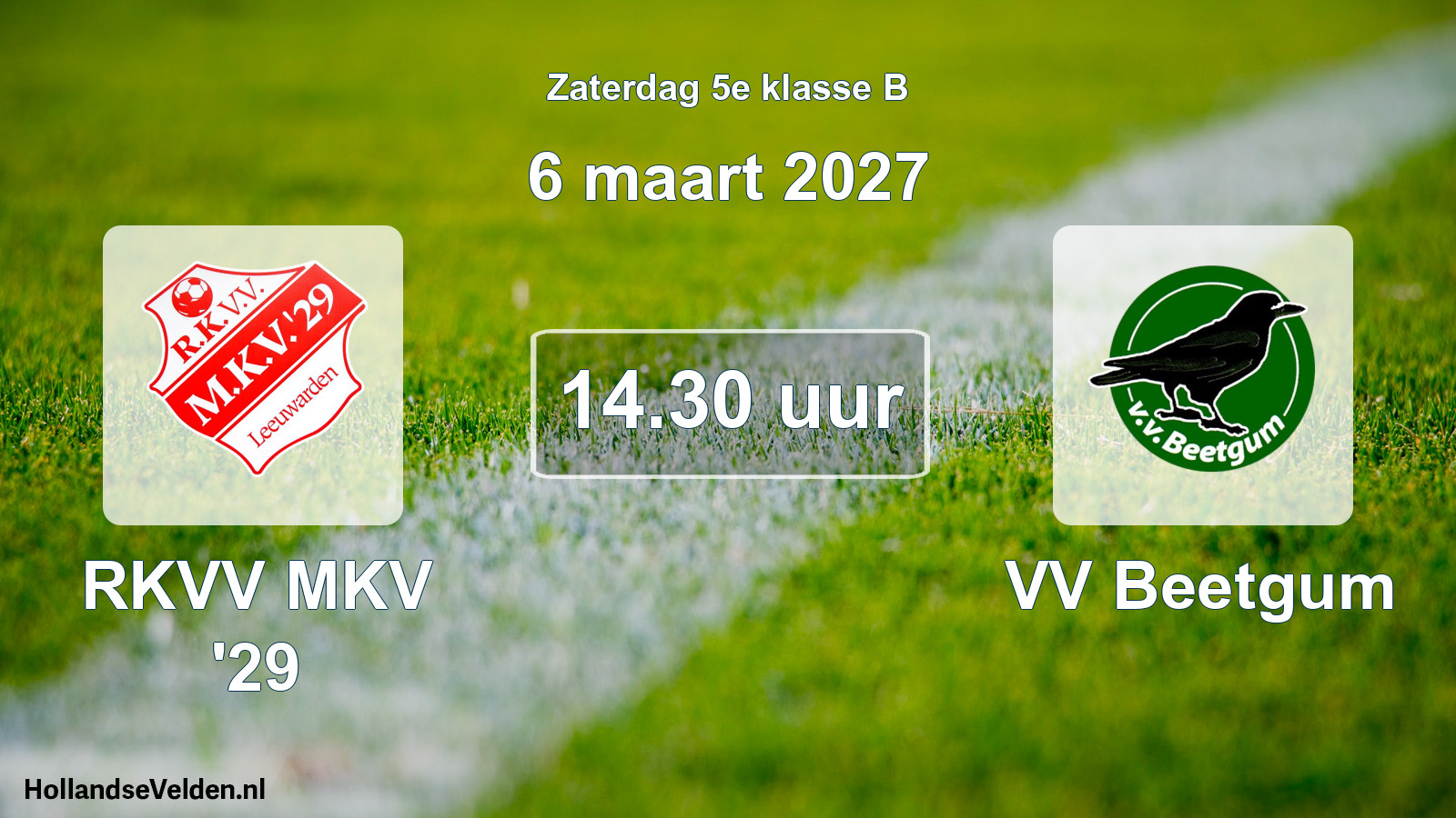 Geplande wedstrijd: RKVV MKV '29 - VV Beetgum (6 maart 2027)