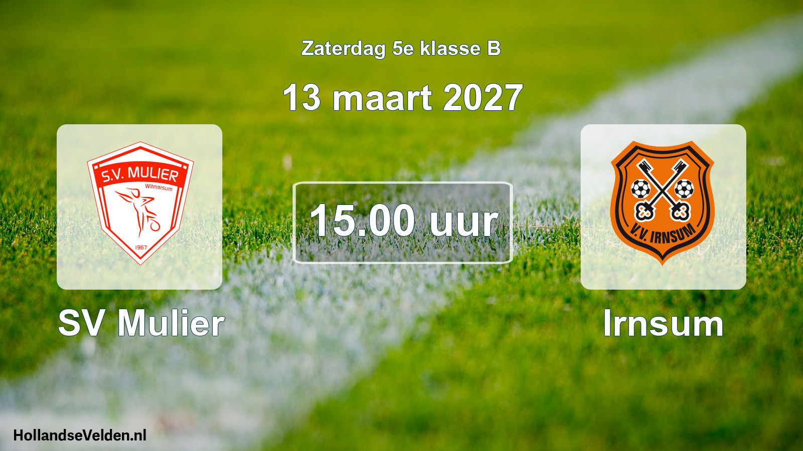 Geplande wedstrijd: SV Mulier - Irnsum (13 maart 2027)