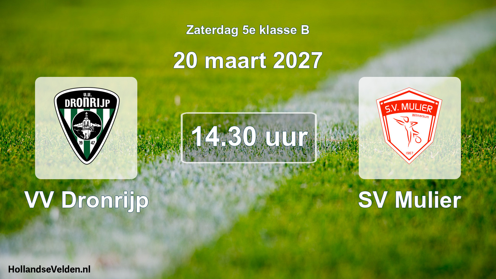Geplande wedstrijd: VV Dronrijp - SV Mulier (20 maart 2027)