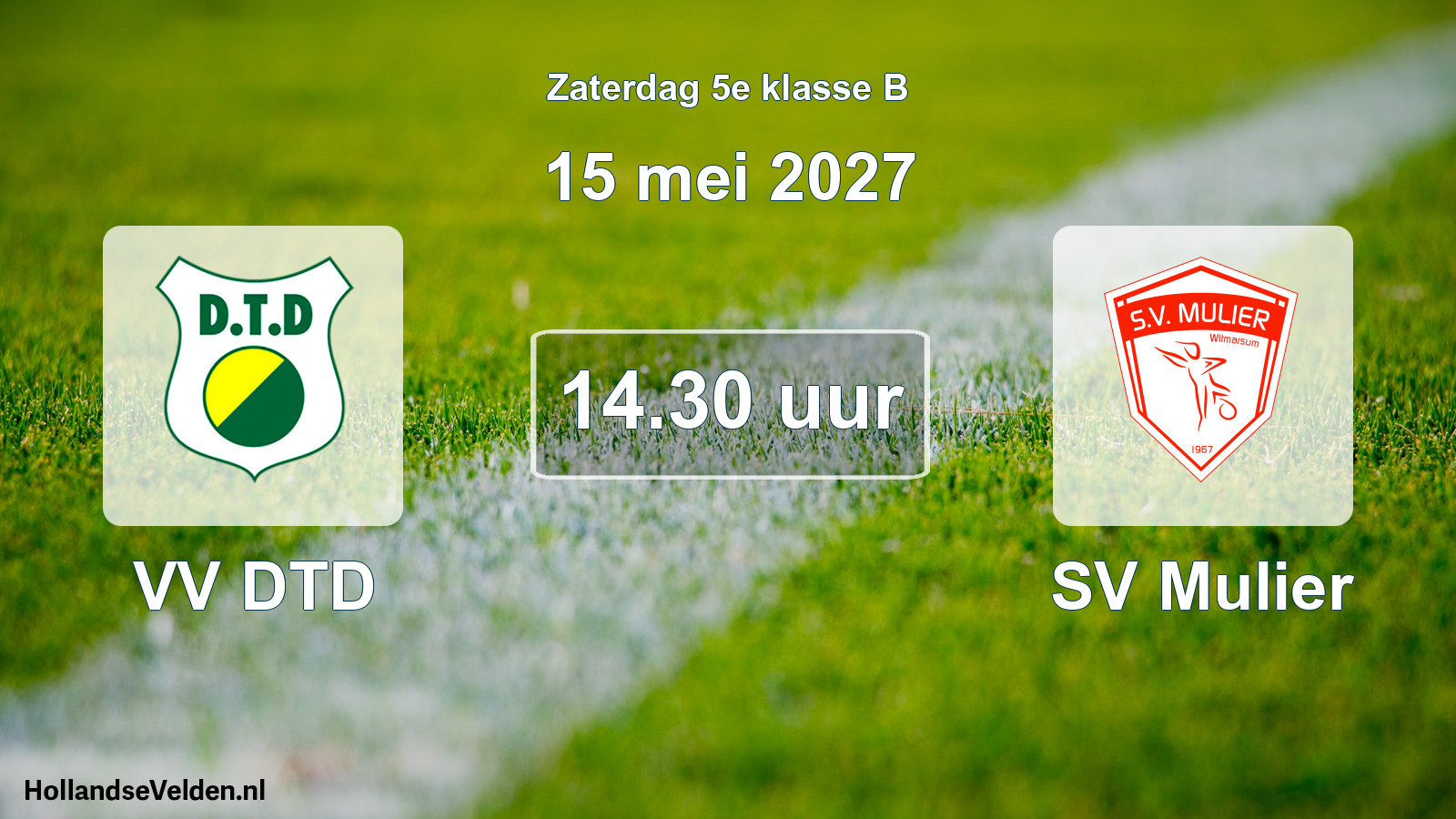 Geplande wedstrijd: VV DTD - SV Mulier (15 mei 2027)