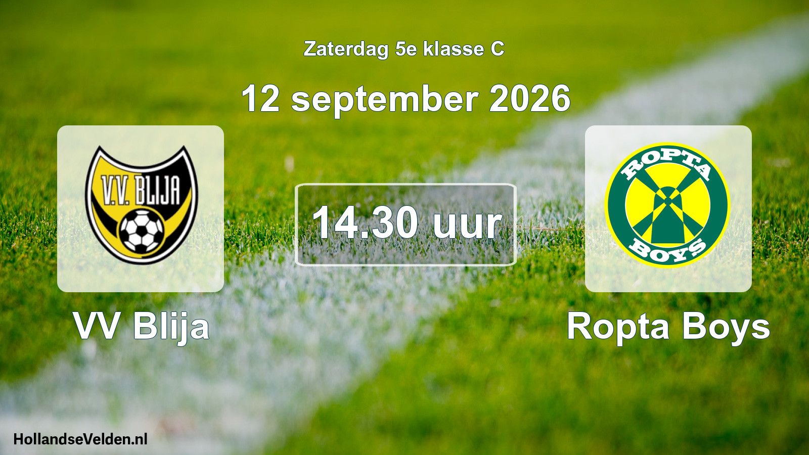 Geplande wedstrijd: VV Blija - Ropta Boys (12 september 2026)