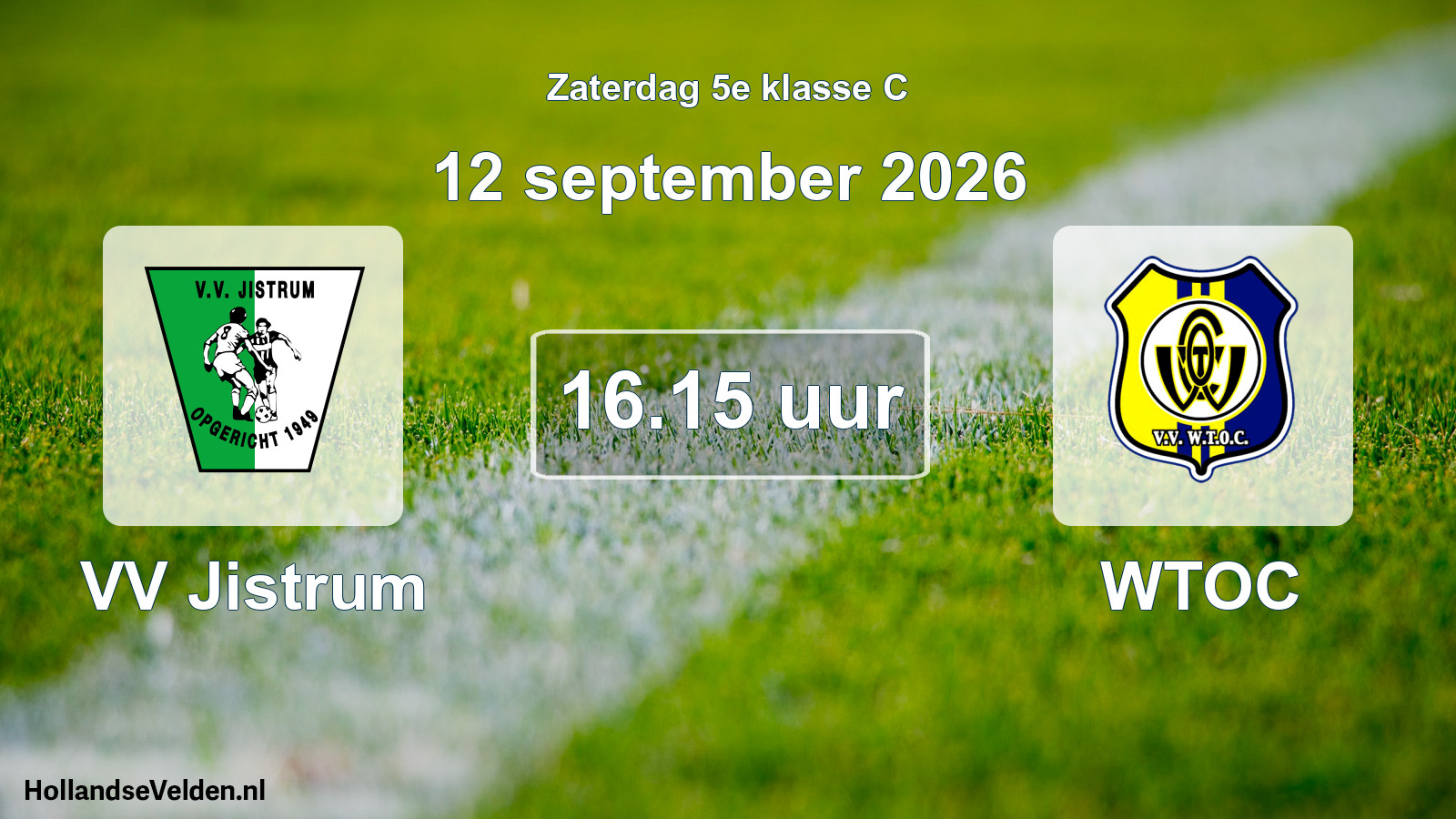 Geplande wedstrijd: VV Jistrum - WTOC (12 september 2026)