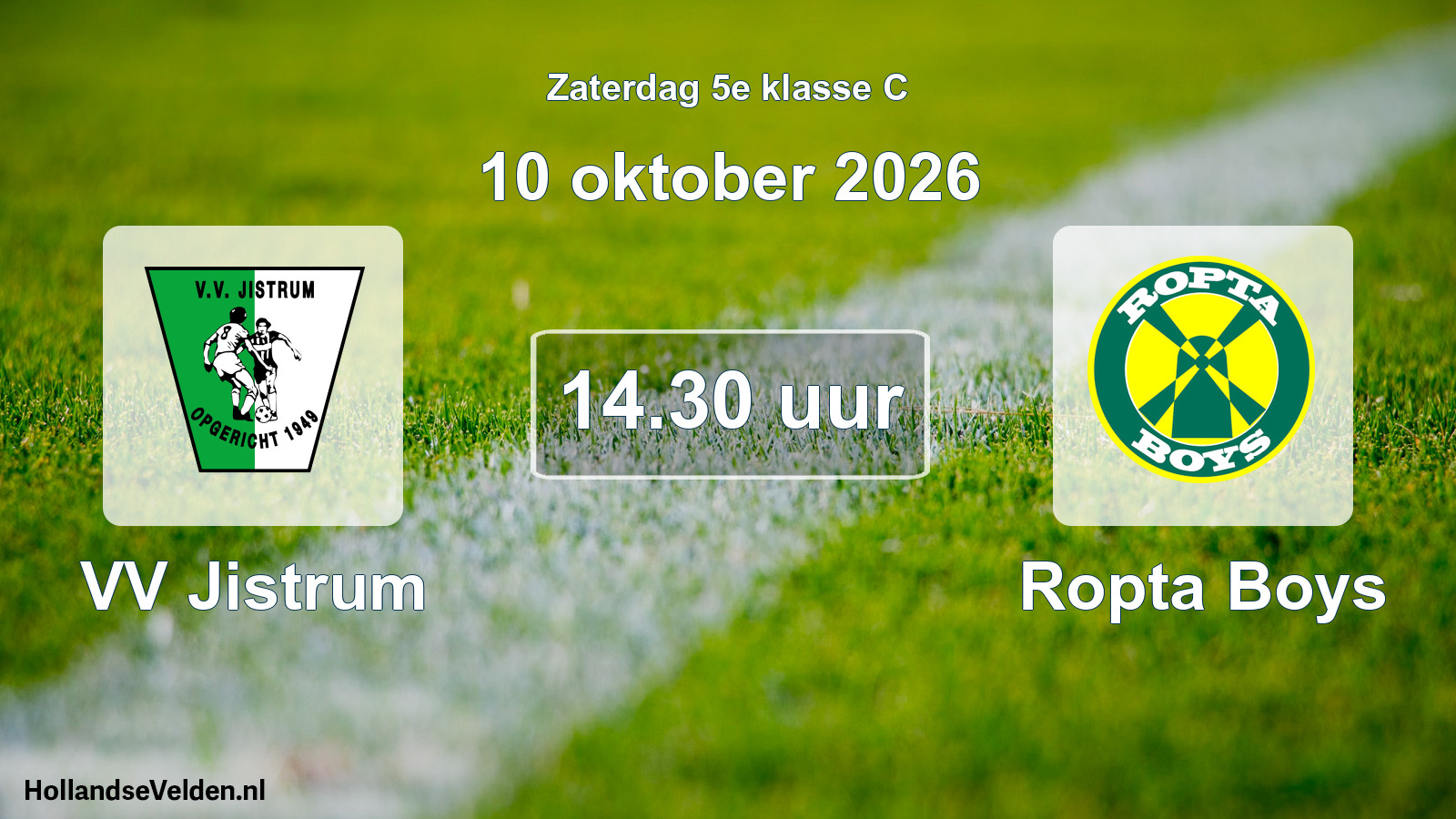 Geplande wedstrijd: VV Jistrum - Ropta Boys (10 oktober 2026)
