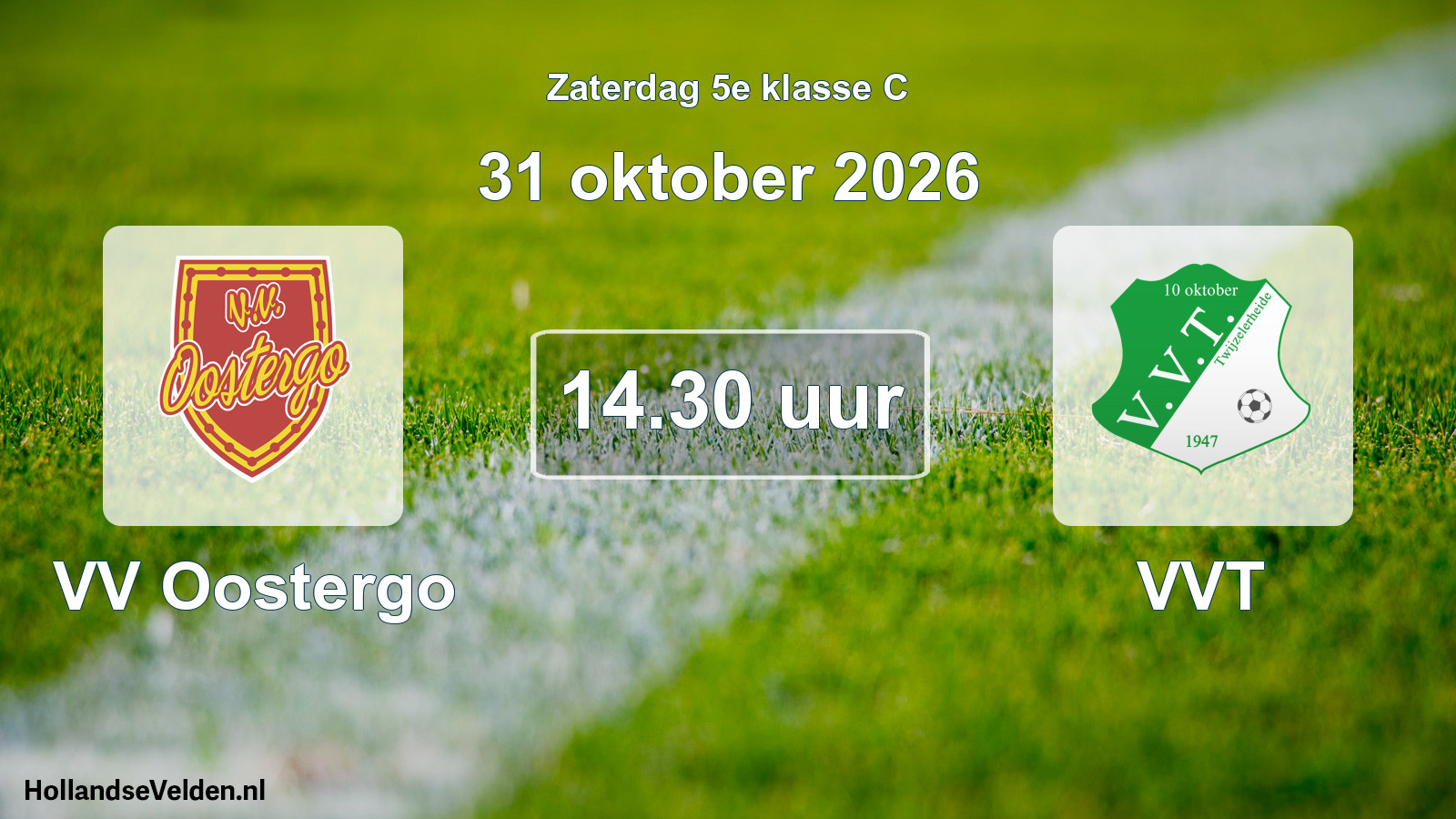 Geplande wedstrijd: VV Oostergo - VVT (31 oktober 2026)