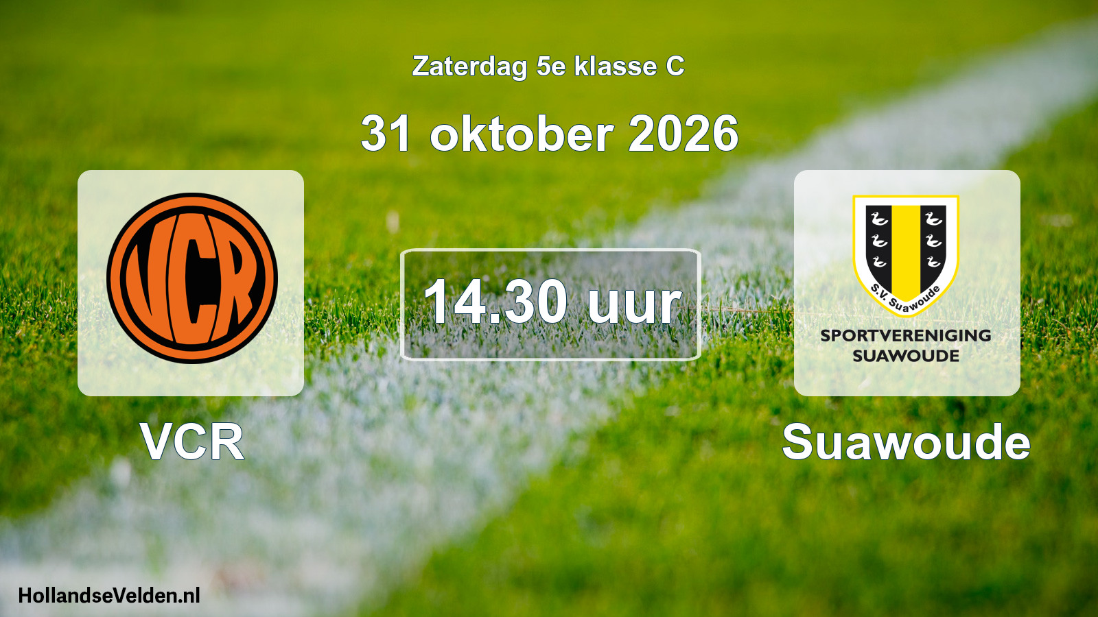 Geplande wedstrijd: VCR - Suawoude (31 oktober 2026)