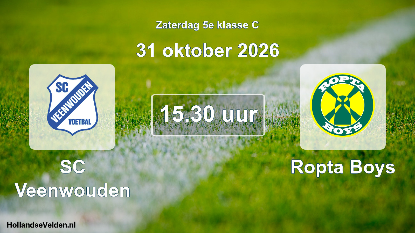Geplande wedstrijd: SC Veenwouden - Ropta Boys (31 oktober 2026)