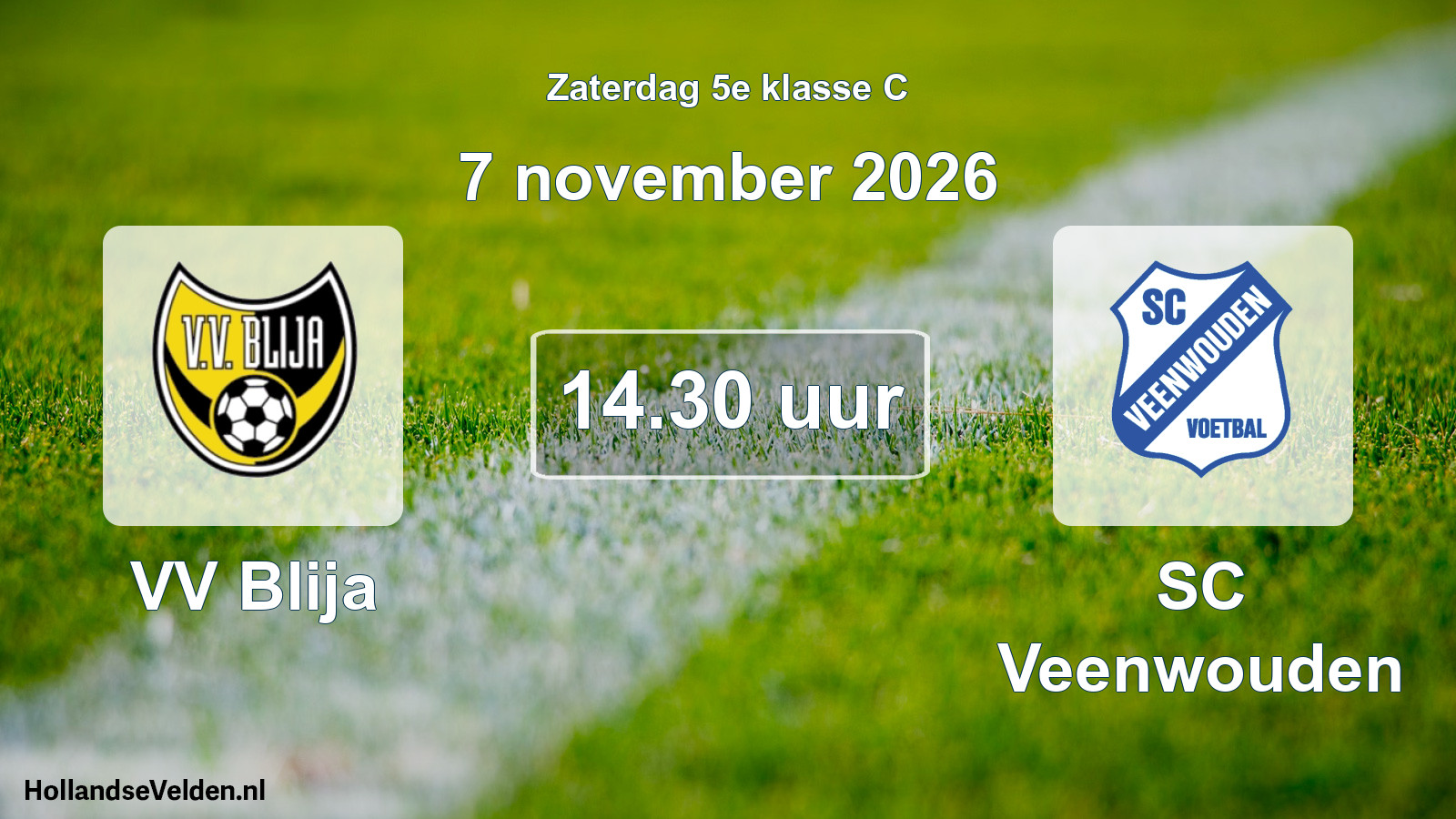 Geplande wedstrijd: VV Blija - SC Veenwouden (7 november 2026)