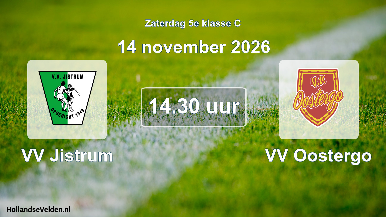 Geplande wedstrijd: VV Jistrum - VV Oostergo (14 november 2026)